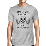 It's Never Too Early For Halloween Mens Grey Shirt