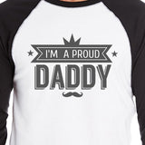 I'm A Proud Daddy Mens Cotton Baseball Tee Funny Fathers Day Gifts